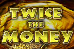 Twice The Money